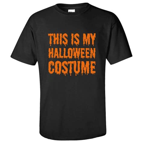 this is my halloween costume shirt|funny halloween costume shirts.